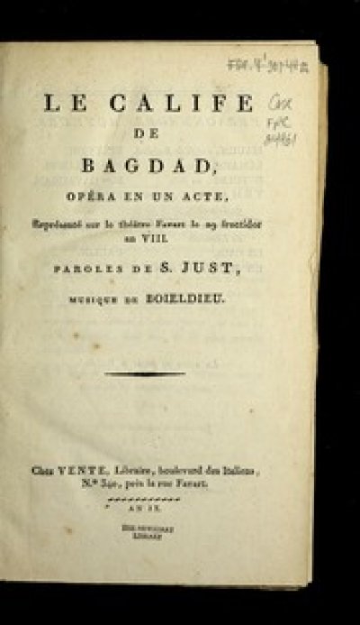 François-Adrien Boieldieu's opéra-comique "Le calife de Bagdad", with a libretto by Claude Godard d'Aucourt de Saint-Just, received its world premiere at the Opéra-Comique, Salle Favart, in Paris.
